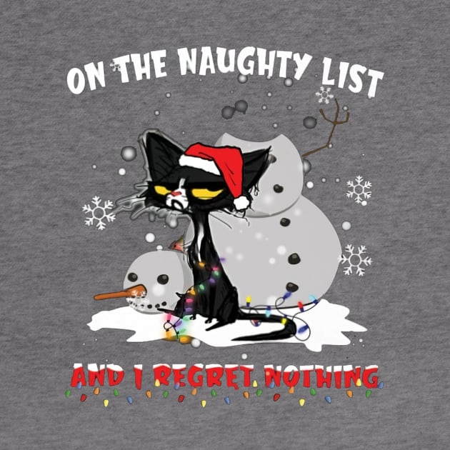 Cat On The Naughty List And I Regret Nothing by Distefano